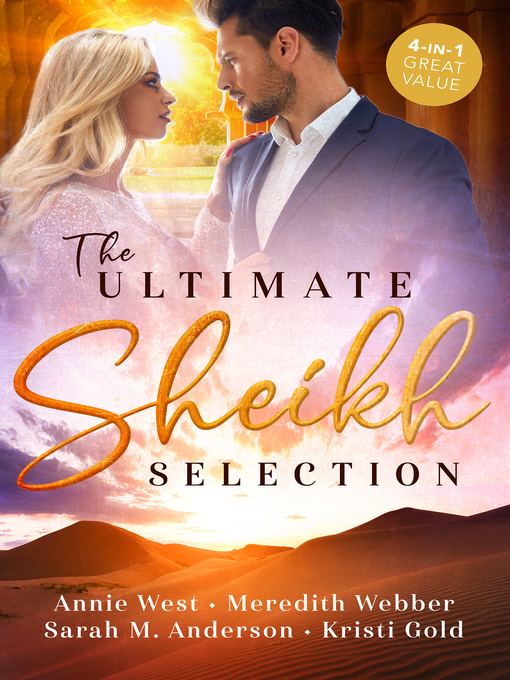 Title details for The Ultimate Sheikh Selection / Defying her Desert Duty / A Sheikh to Capture Her Heart / A Surprise for the Sheikh / The Sheikh's Secret Heir by Meredith Webber - Wait list